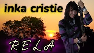 Download Lagu inka cristie - rela (Lirik) MP3 Download Lagu inka cristie - rela (Lirik) MP3