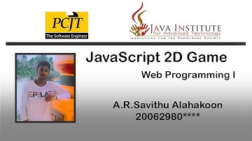 JavaScript 2D Game Development | Java Institute | A.R.Savithu Alahakoon