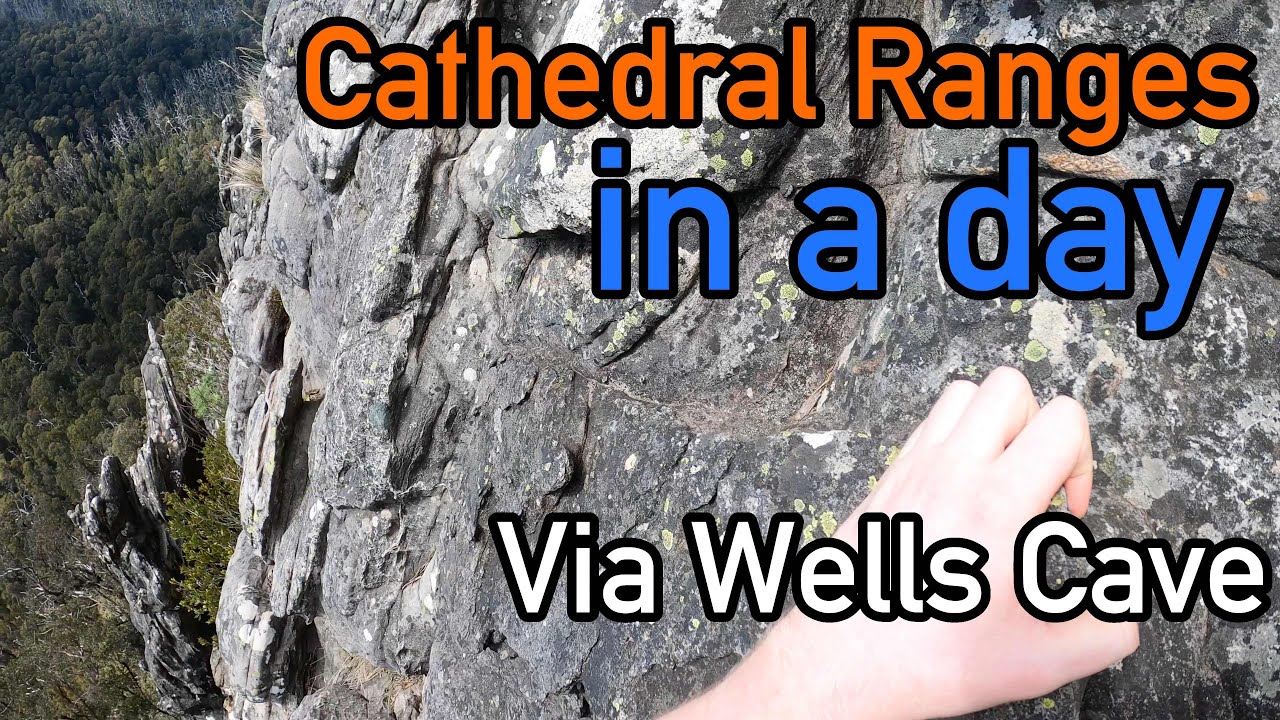 The Entire Cathedral In One Day - Cathedral Ranges via Wells Cave ...