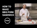 How to Make BBQ Pork Sandwich by Chef Robert Del Grande
