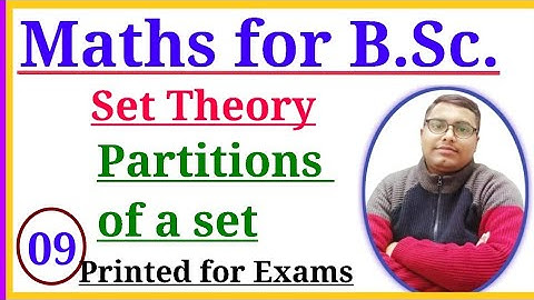 Partition of a set | set theory | part 1 maths | part 1 BSc math | Math BSc part 1