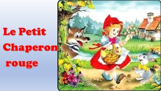 Le Petit Chaperon rouge/ Contes 2am/Apprendre le français par les contes/ ليلى و الذئب بالفرنسية