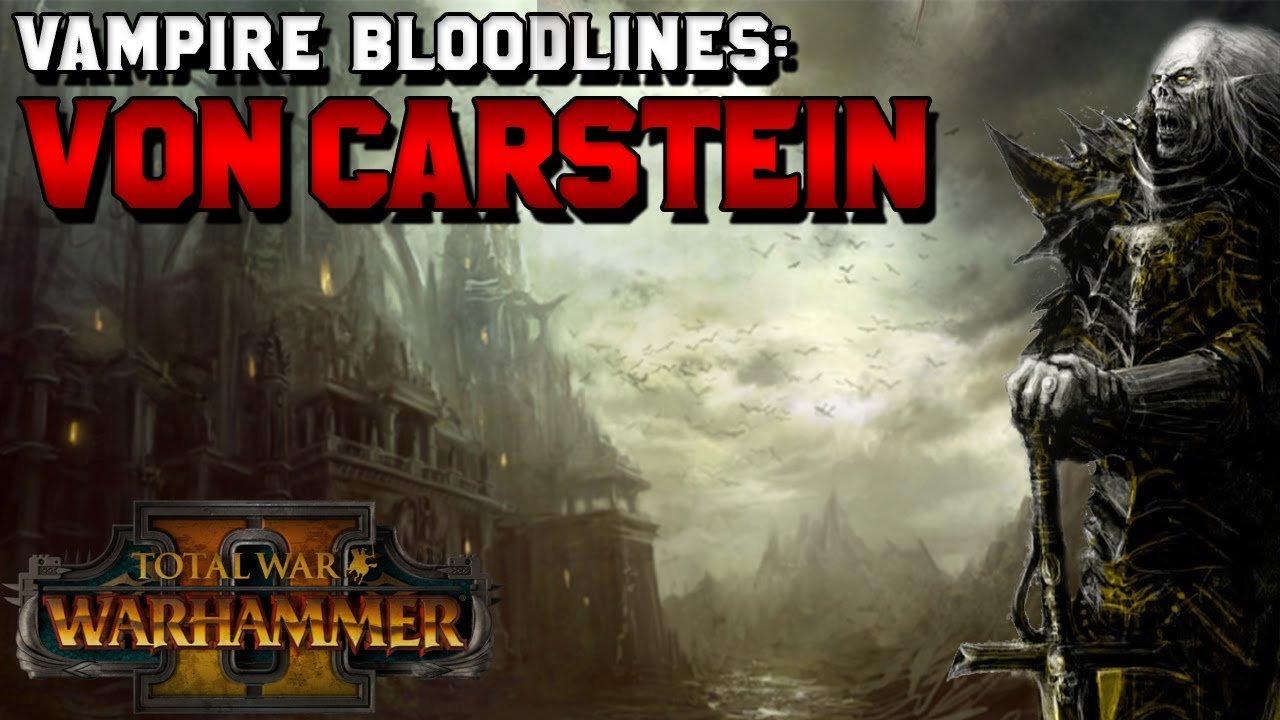 Vampire Counts Bloodlines: Von Carstein Vampire Lore (Vashanesh & Vlad