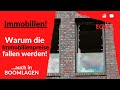 Immobilien | Die Preise werden fallen!