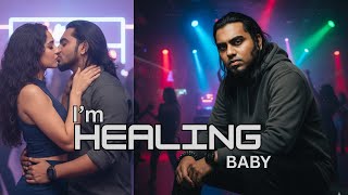 I"m Healing Baby| LMGR| Style Star Records