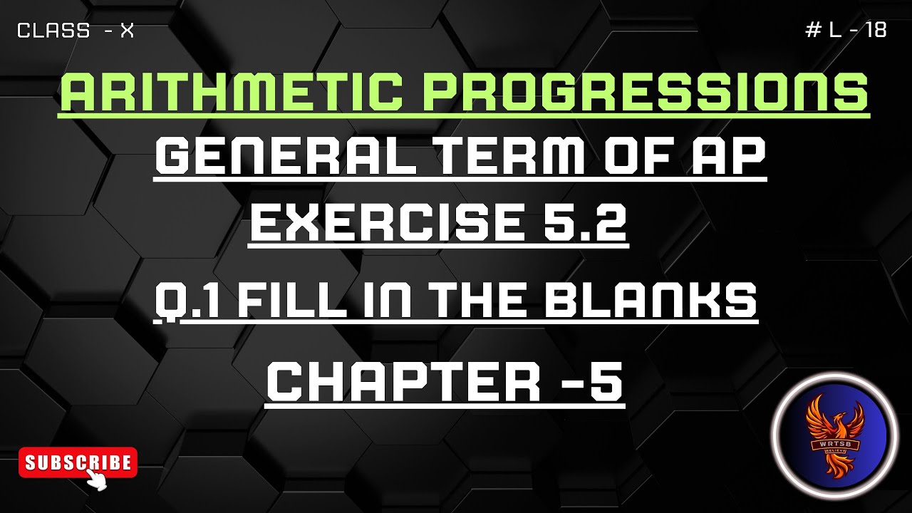 Q.1. Fill in the blanks | Exercise 5.2 |Arithmetic Progressions |#cbse ...