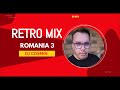 RETRO MIX ROMANIA 3 DJ COSMIN