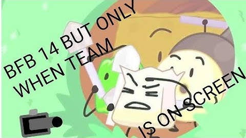 Bfb 14 but only when team ICE CUBE is on screen(and teamates).