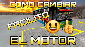 COMO CAMBIAR DE MOTOR A TU BUS | TUTORIALES PIRULO