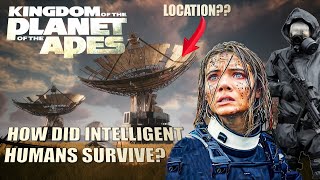 How Did Intelligent Humans Survive in Kingdom of the Planet of the Apes