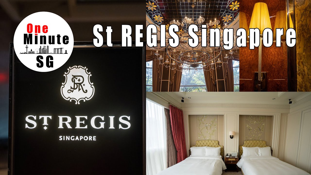 One Minute Singapore - The St. Regis Singapore Grand Deluxe Room