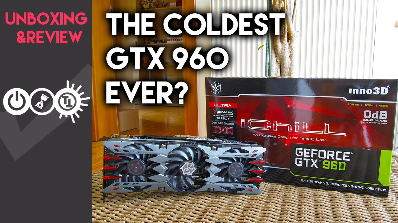 iChill GTX 960 Ultra Review - The Cold Gamer - YouTube