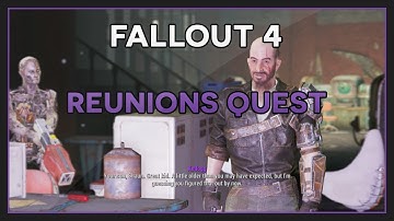 Fallout 4 | Reunions Quest