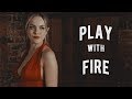 ▶ Dynasty | Play With Fire [1K]