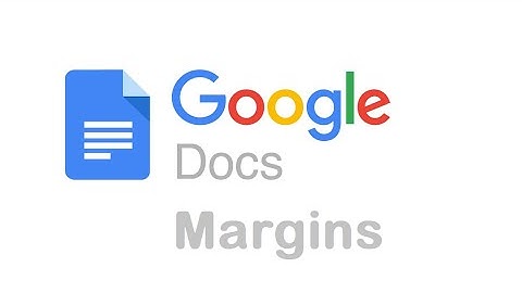 How To Change Margins In Google Docs