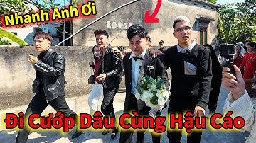 Phúc Tồ | Đi Đón Dâu Cùng Hậu Cáo