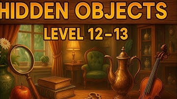 Hidden Objects Level 12 & 13 Walkthrough 🔍 | All Objects Found Fast! #gameplay