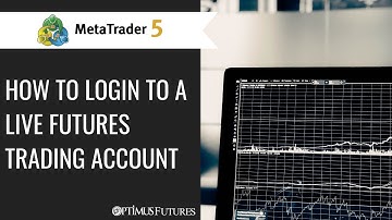 MetaTrader 5 - How to Login to a live Futures Trading Account | Optimus Futures