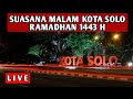 Kota solo h9 lebaran