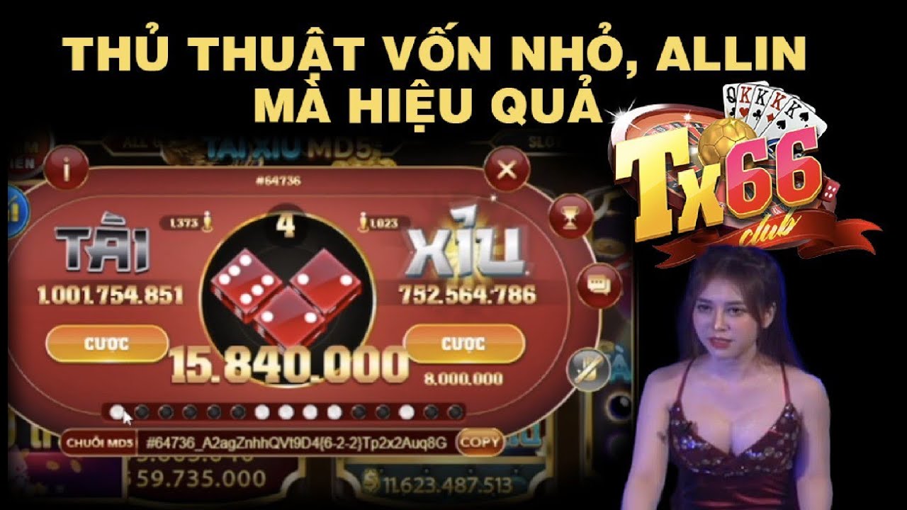 TX66 | Thủ thuật vốn nhỏ all in mà hiệu quả. Đánh nhanh rút gọn bào tiền game ?