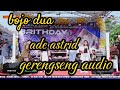 Bojo Dua - ADE ASTRID || LIRIK LAGU WHIT GERENGSENG AUDIO