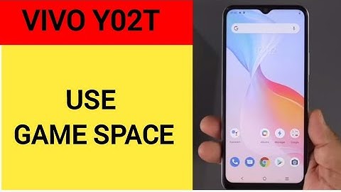 How to use game space, Vivo Y02T me game turbo on kaise karen