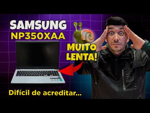 Notebook lento? ⚡ Upgrade de SSD e RAM no Samsung NP350XAA KF4BR