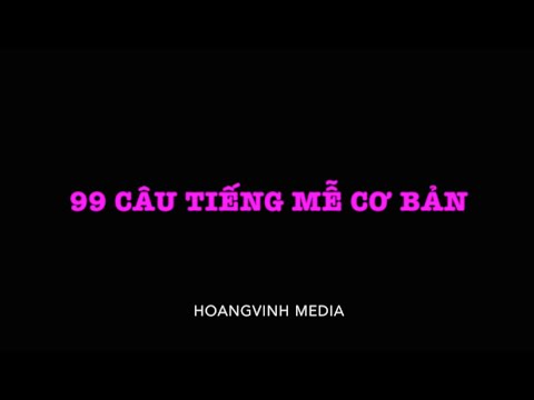 Học tiếng anh cùng mexu | 99 câu giao tiếp Tiếng Mễ (Mêxico) cơ bản