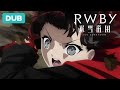 RWBY's First Team Up | DUB | RWBY: Ice Queendom