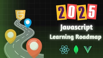 2025 အတွက် Javascirpt Learning Roadmap