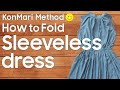 KonMari Method How to fold Sleeveless dress  -English edition-