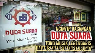 Ngintip Dagangan DUTA SUARA, Toko Musik Legendaris Jalan Sabang Jakarta Pusat