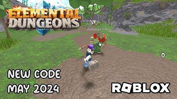 Roblox Elemental Dungeons New Code May 2024