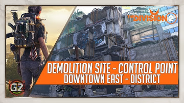 The Division 2 | Demolition Site - Control Point | Downtown East - District