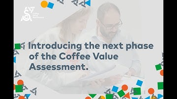 Introducing the Next Phase of the SCA Coffee Value Assessment