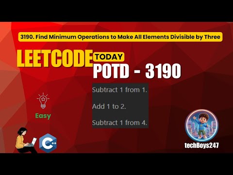 LeetCode 3190 | Minimum Operations to Make All Elements Divisible by 3 | C++ Easy Explanation