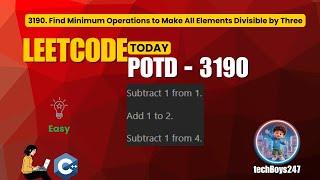 LeetCode 3190 | Minimum Operations to Make All Elements Divisible by 3 | C++ Easy Explanation