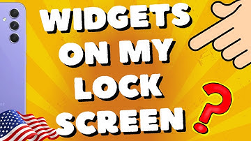 How do I put widgets on my lock screen on my Samsung A54 5G, A53, A73, S23 Ultra