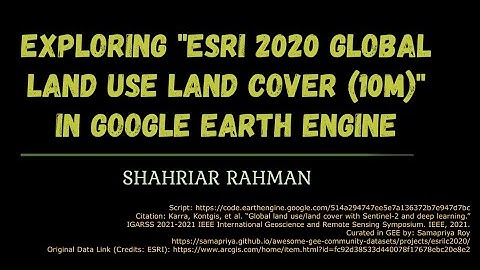 Exploring ESRI 2020 Land Use Land Cover (LULC) Dataset (10m) on Google Earth Engine