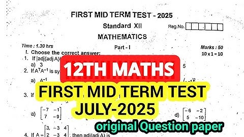 12th std  Maths First mid term test july-2025 original Question paper 12th Maths English medium