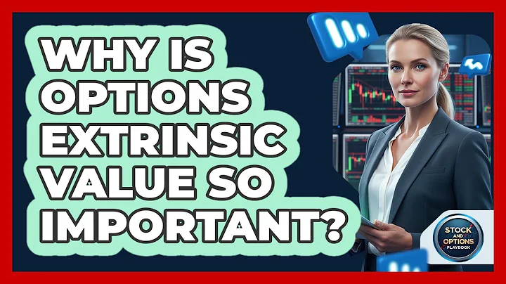 Why Is Options Extrinsic Value So Important? - Stock and Options Playbook