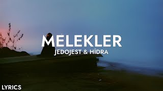 Jedojest & Hidra - Melekler (Sözleri) Resimi