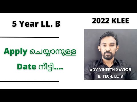 2022 KLEE - 5 Year LL.B (Exam application date നീട്ടി...)