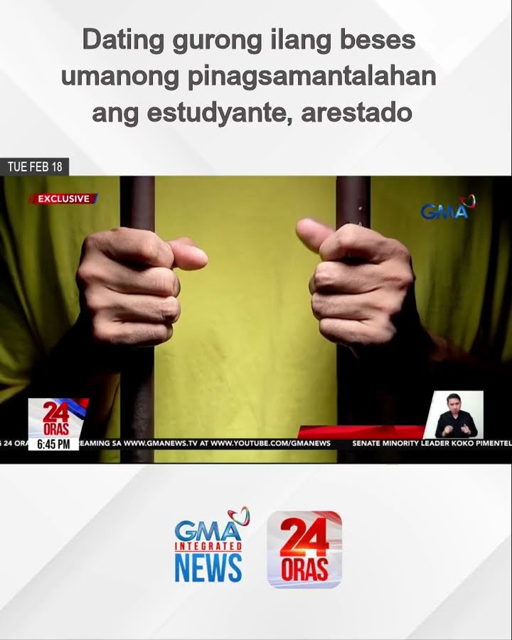 Dating gurong ilang beses umanong pinagsamantalahan ang estudyante, arestado | 24 Oras