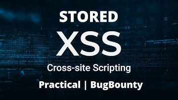 Cross Site Scripting (Stored XSS) |  XSS Stored - Low,Medium,High | DVWA | Bug Bounty | Stored XSS