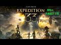 CLAIR OBSCUR EXPEDITION 33 NG+ Part 18 Game Walkthrough  - [1080 60FPS OPTMZE PC ] - No Commentary