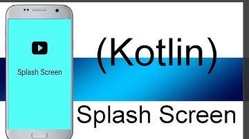 [ Kotlin ] Animated Splash Screen  Android Studio , Splash Screen