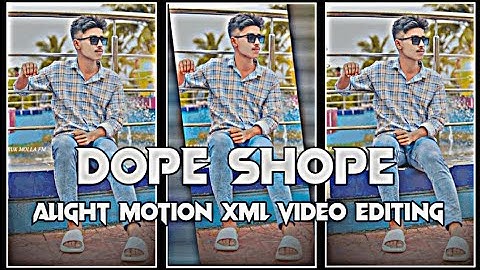 Dope Shope - Yo Yo Honey Singh🥀 | XML FILE | Alight motion XML video Editing | Punjabi Song | XML 💳🥀