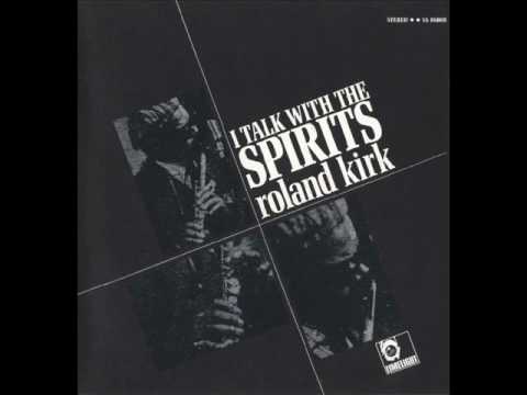 Roland Kirk - a Quote From Clifford Brown