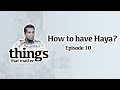 How to have hayaa  class 10 things that matter